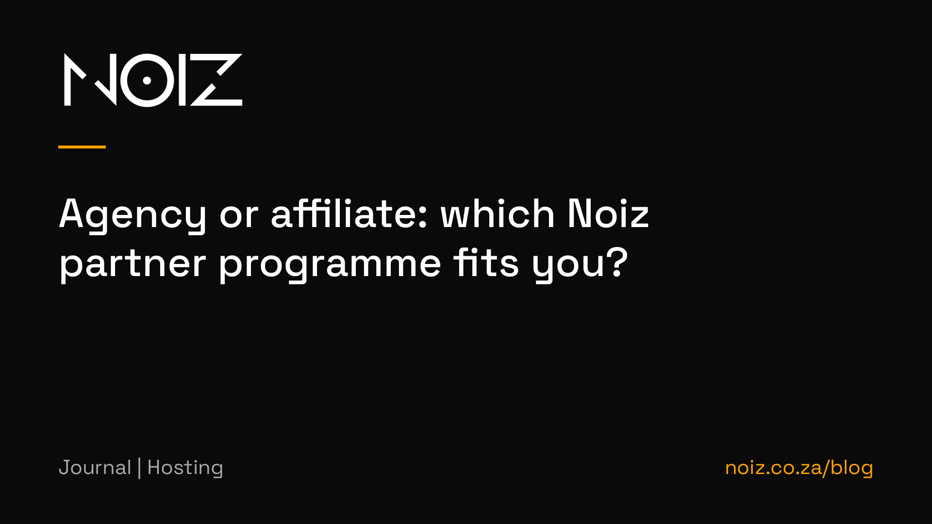 Agency or affiliate: which Noiz partner programme fits you?