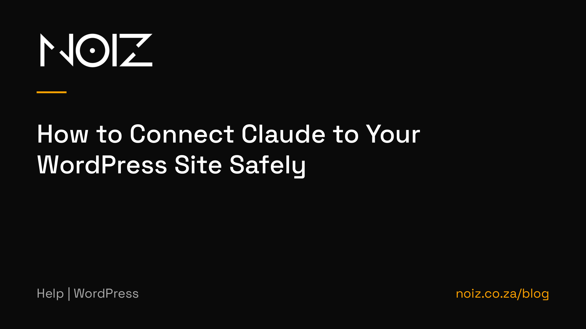 How to Connect Claude to Your WordPress Site Safely