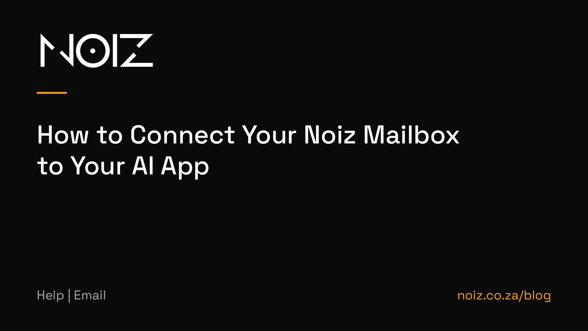 How to Connect Your Noiz Mailbox to Your AI App