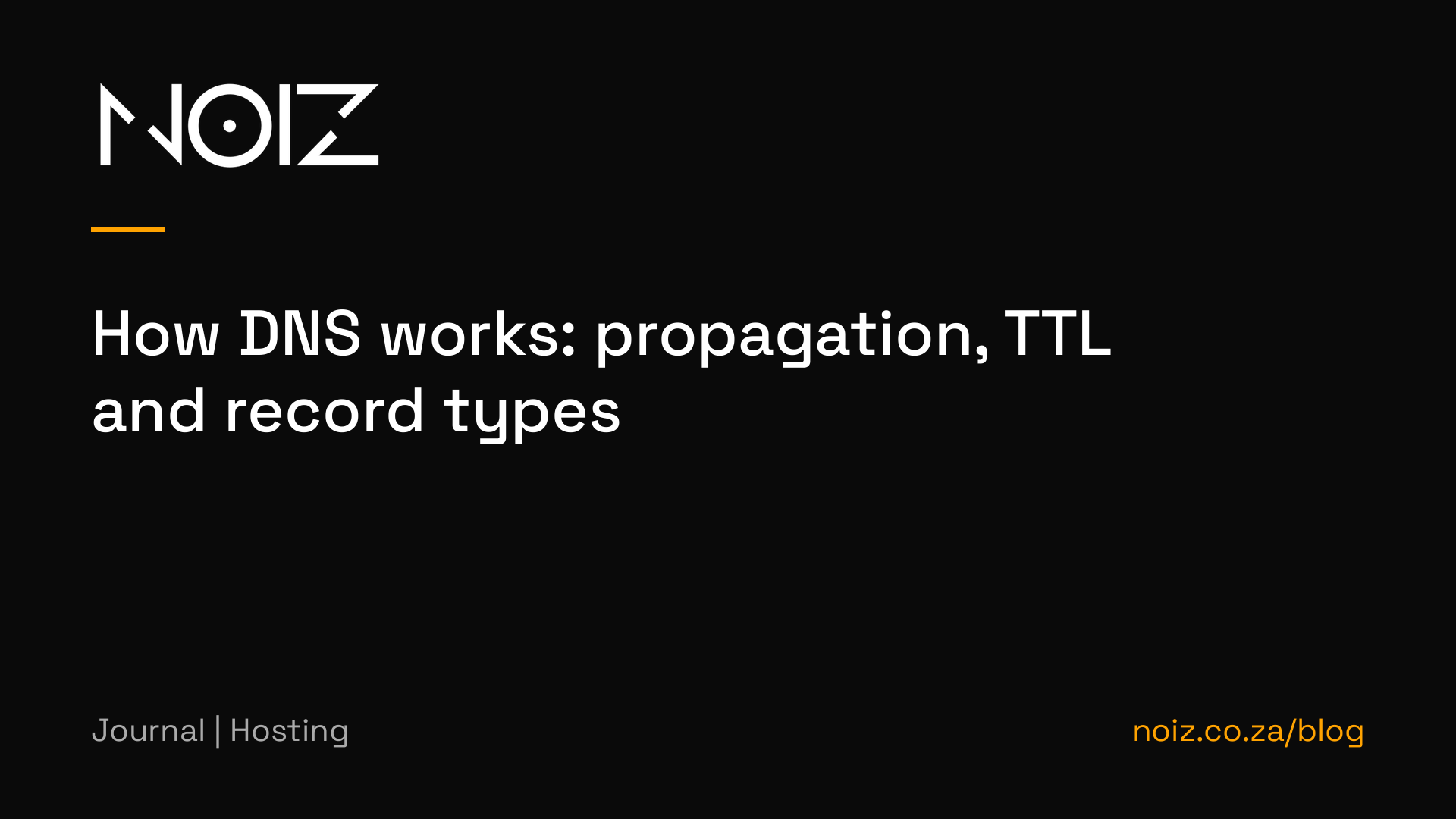 How DNS works: propagation, TTL and record types