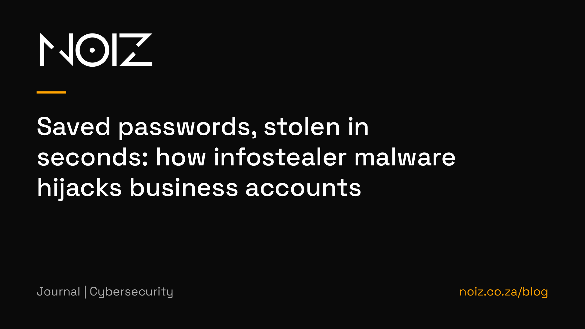Saved passwords, stolen in seconds: how infostealer malware hijacks business accounts