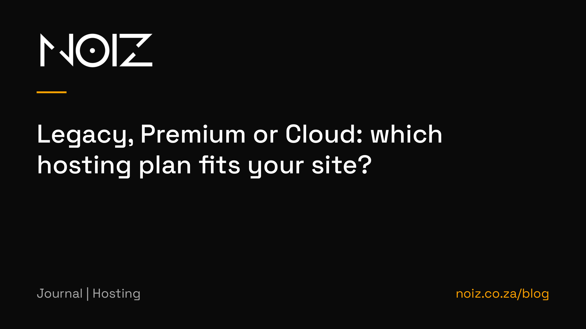 Legacy, Premium or Cloud: which hosting plan fits your site?