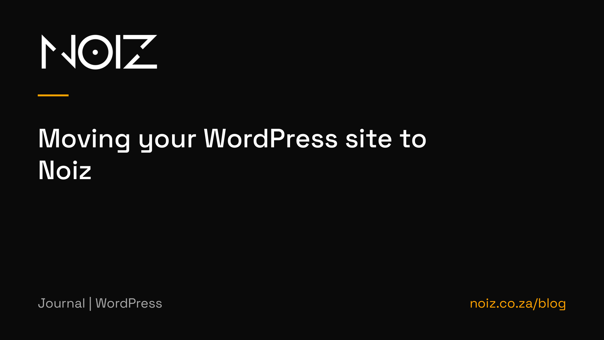 Moving your WordPress site to Noiz