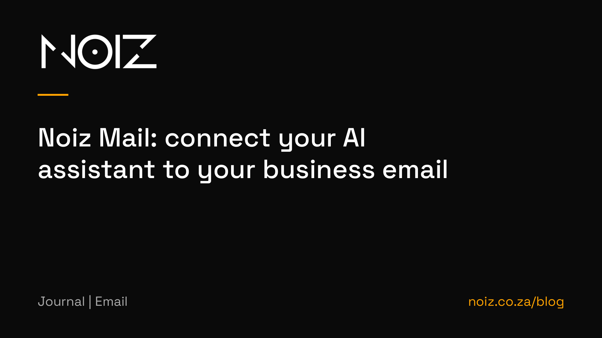 Noiz Mail: connect your AI assistant to your business email