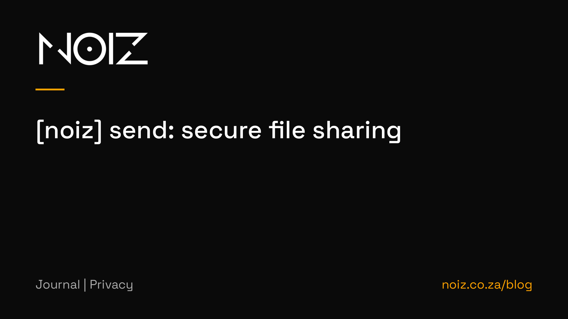 [noiz] send: secure file sharing