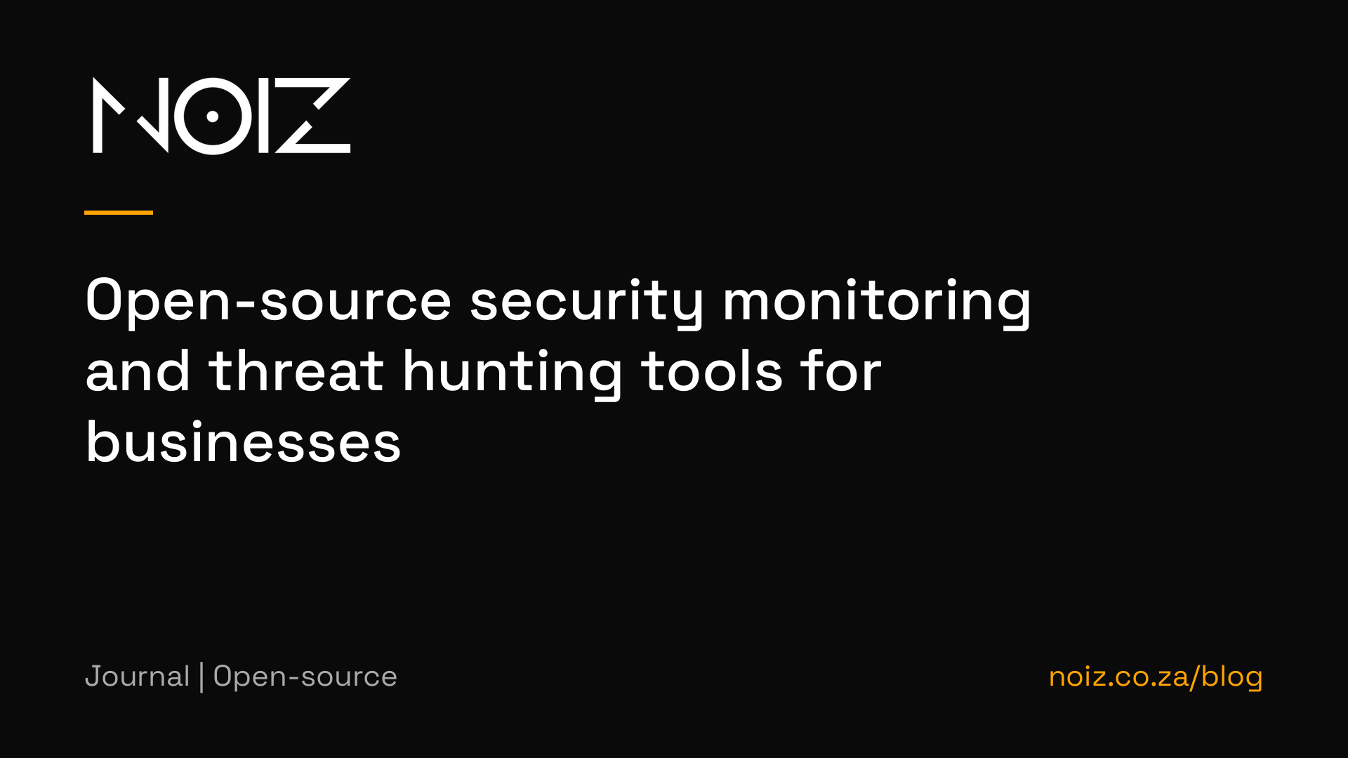 Open-source security monitoring and threat hunting tools for businesses