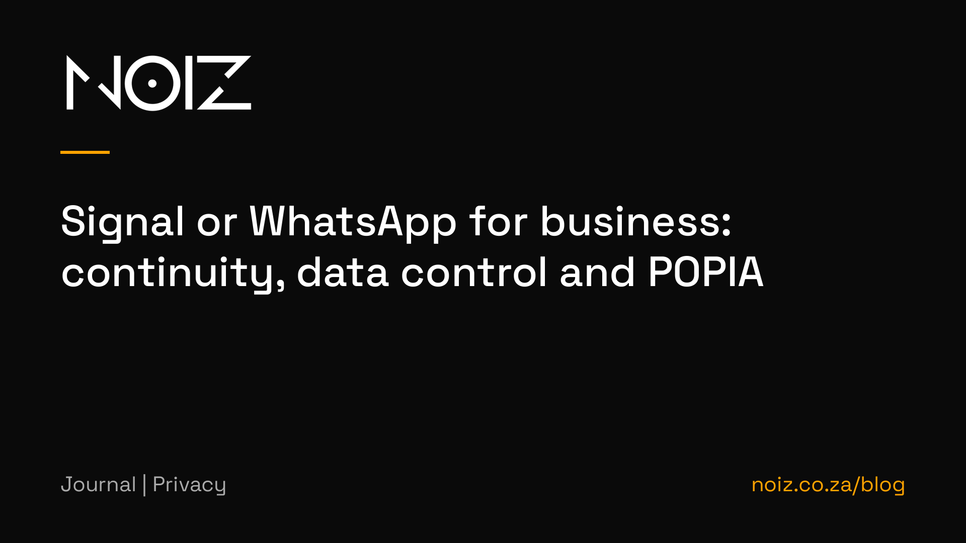 Signal or WhatsApp for business: continuity, data control and POPIA