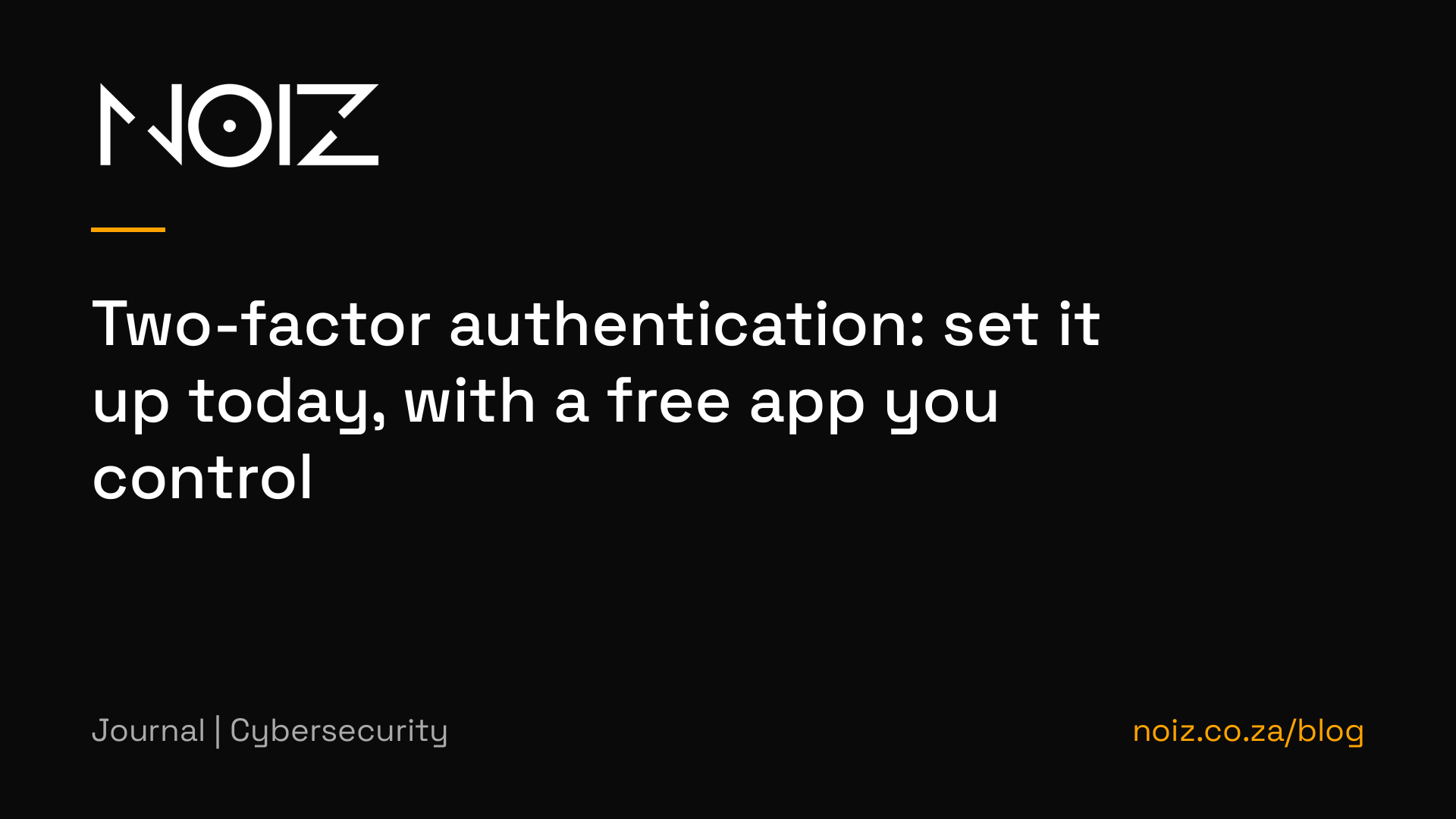 Two-factor authentication: set it up today, with a free app you control