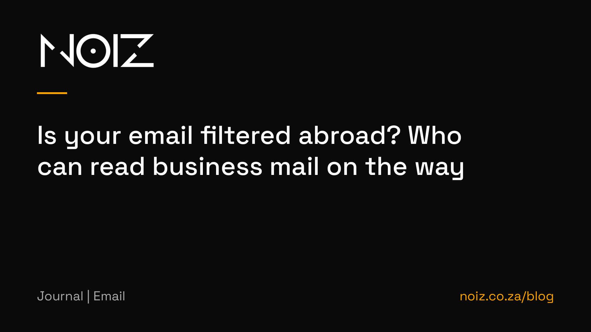 Is your email filtered abroad? Who can read business mail on the way