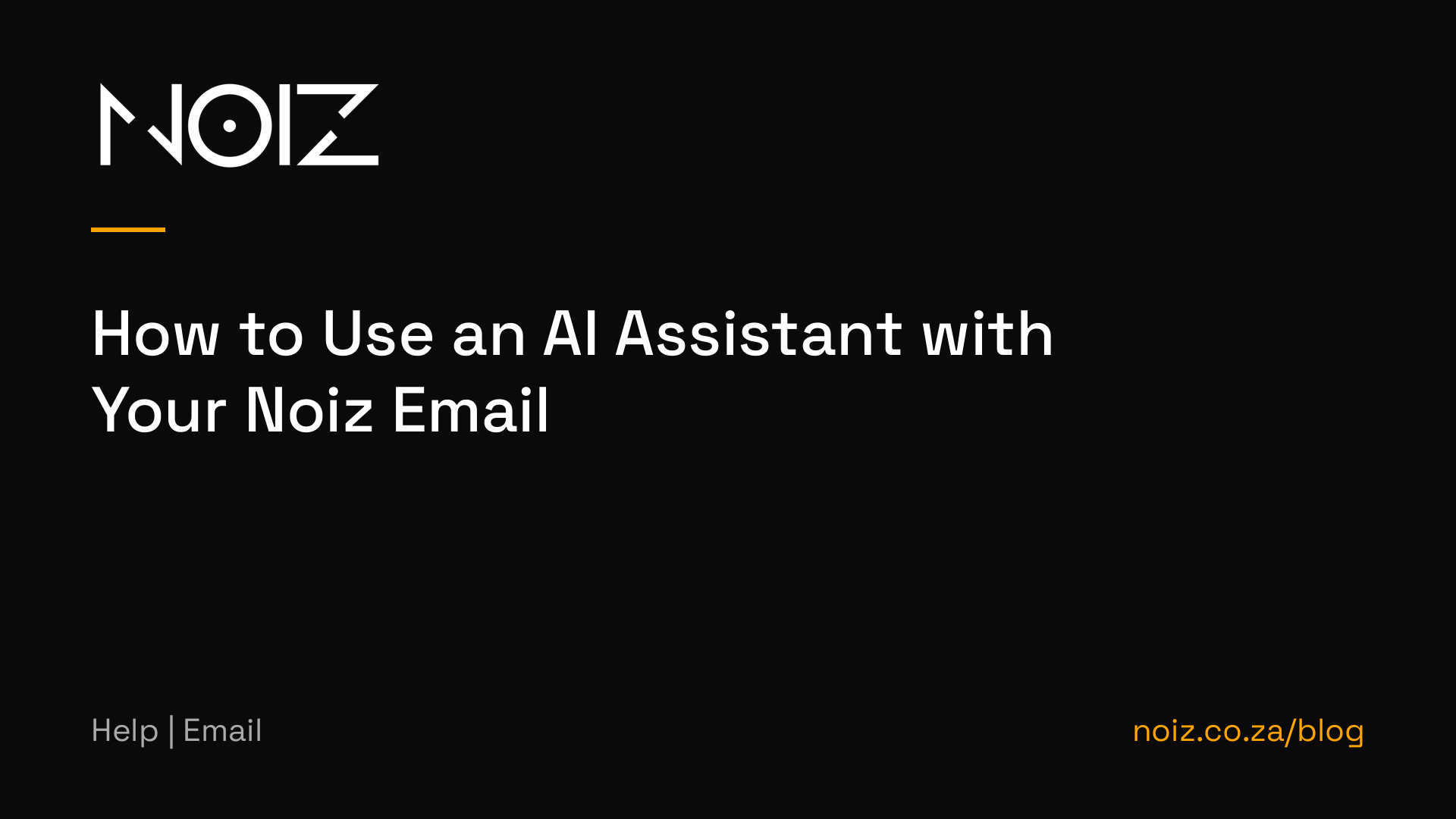 How to Use an AI Assistant with Your Noiz Email