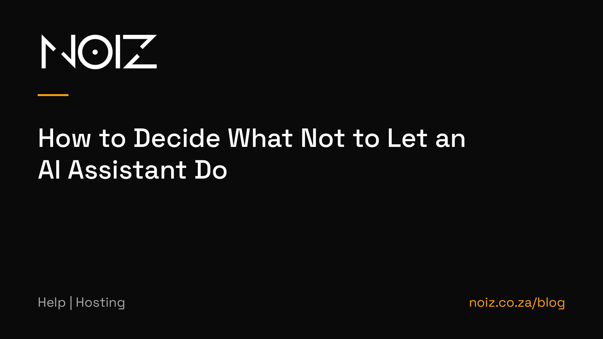 How to Decide What Not to Let an AI Assistant Do
